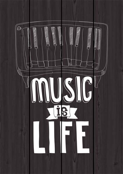 Картина на доске Music is Life