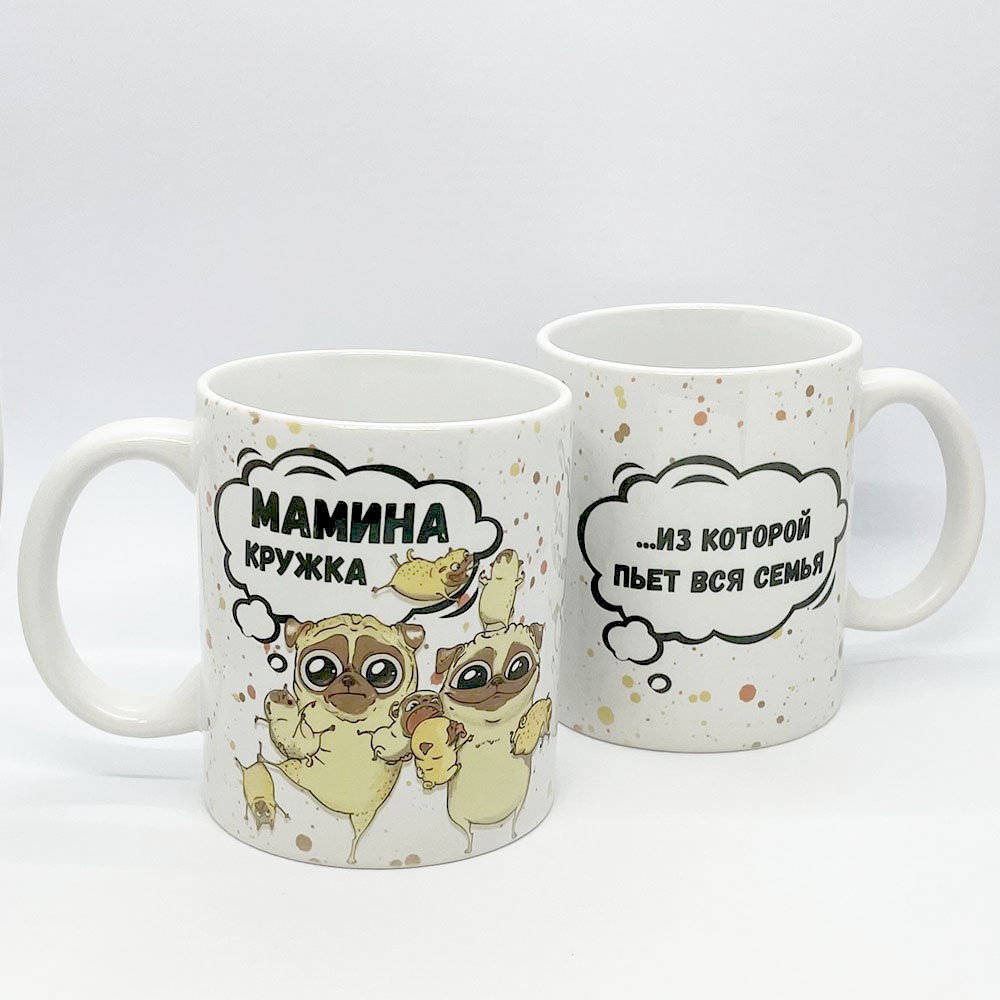 Кружка «Мамина кружка - из которой пьет вся семья»