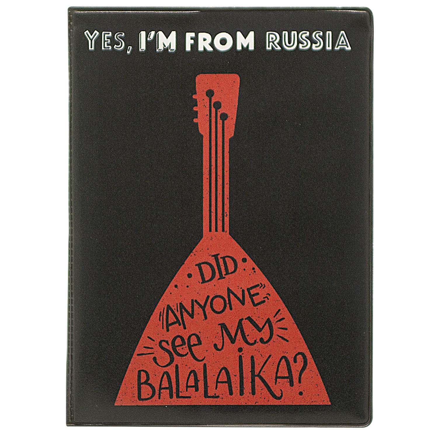 I am russian. Прикольные обложки. Балалайка обложка. Обложка на паспорт Идиотъ. Обложка на паспорт с балалайкой.